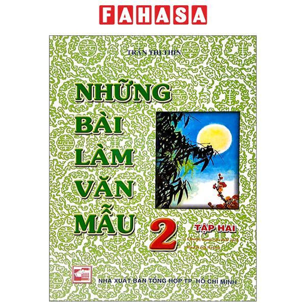 Những Bài Làm Văn Mẫu 2 - Tập 2 (Bộ Kết Nối Tri Thức)