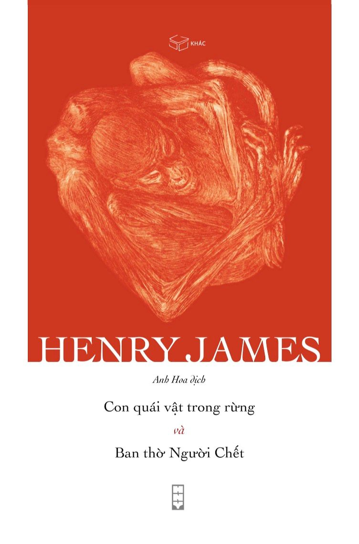 Sách - Con Quái Vật Trong Rừng Và Ban Thờ Người Chết - Henry James, Anh Hoa Dịch
