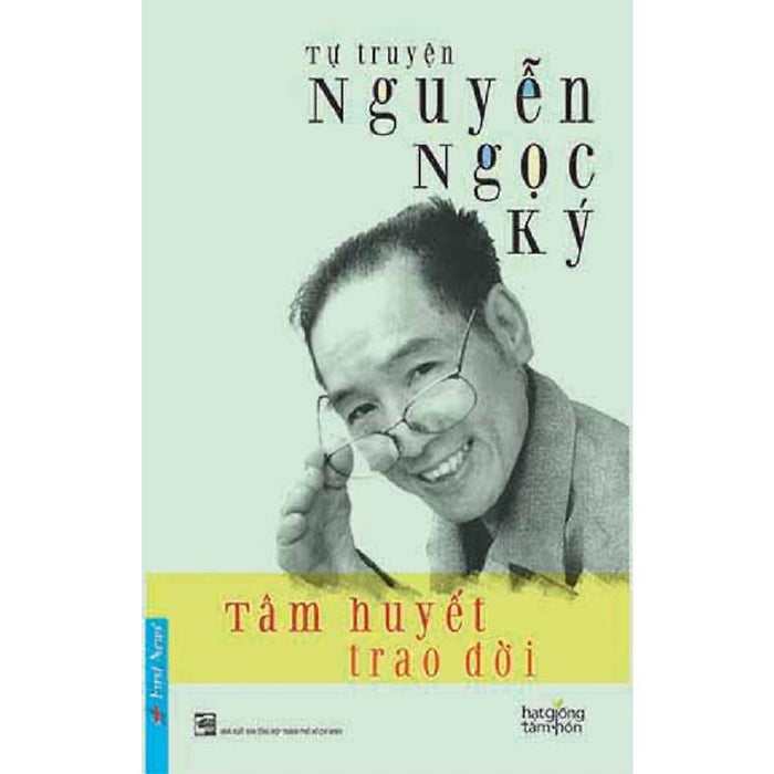 Tâm Huyết Trao Đời (Tự Truyện Nguyễn Ngọc Ký) Bản Quyền