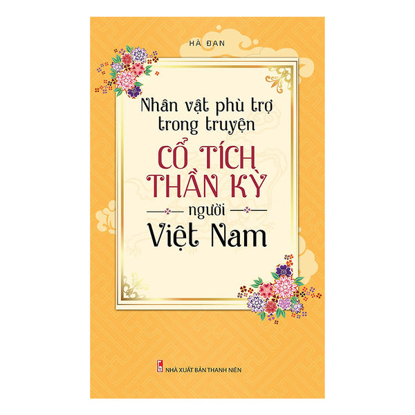 Nhân Vật Phù Trợ Trong Truyện Cổ Tích Thần Kỳ Người Việt