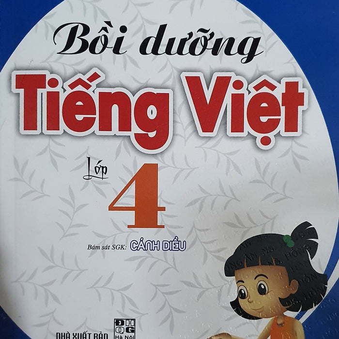 Bồi Dưỡng Tiếng Việt Lớp 4 (Bám Sát Sgk Cánh Diều)