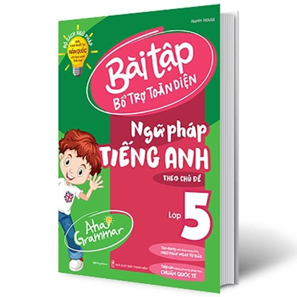 Aha Grammar - Bài Tập Bổ Trợ Toàn Diện Ngữ Pháp Tiếng Anh Lớp 5