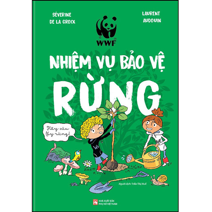 Nhiệm Vụ Bảo Vệ Rừng