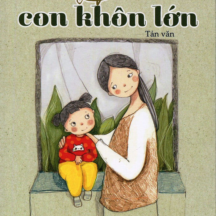 Ngày Mai Con Khôn Lớn