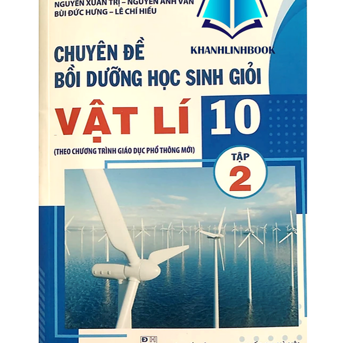 Sách - Chuyên Đề Bồi Dưỡng Học Sinh Giỏi Vật Lí 10 - Tập 2