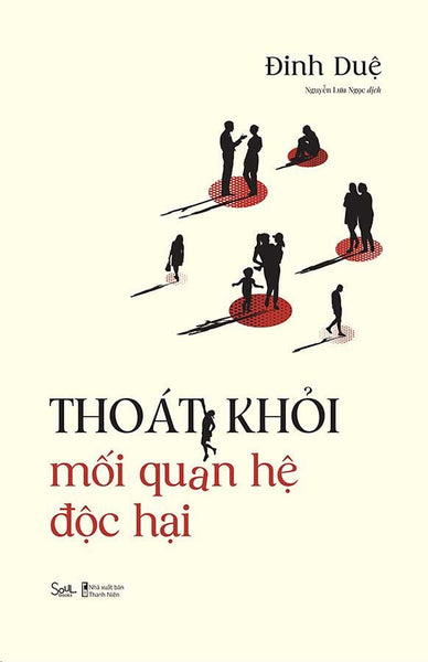 Thoát Khỏi Mối Quan Hệ Độc Hại