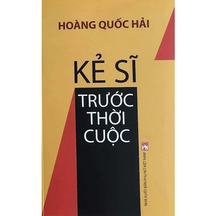 Kẻ Sĩ Trước Thời Cuộc-Cuốn Sách Mang Đậm Màu Lịch Sử