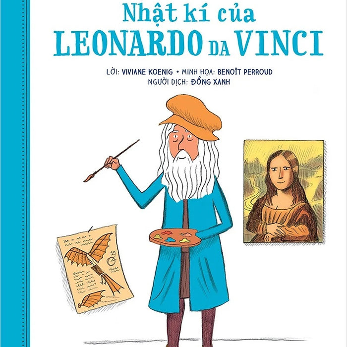 Sách - Nhật Kí Danh Nhân: Nhật Kí Của Leonardo Da Vinci