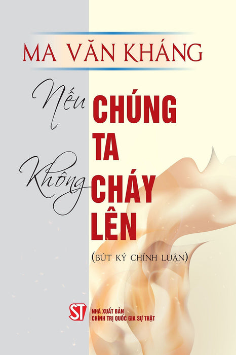 Sách - Nếu Chúng Ta Không Cháy Lên