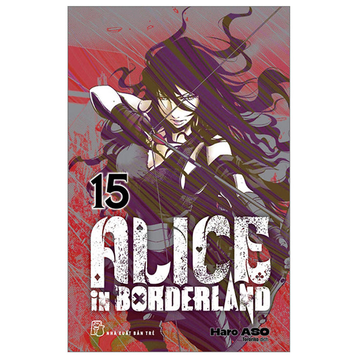 Sách: Alice In Borderband Tập 15 ( Tặng Kèm Card Giấy )