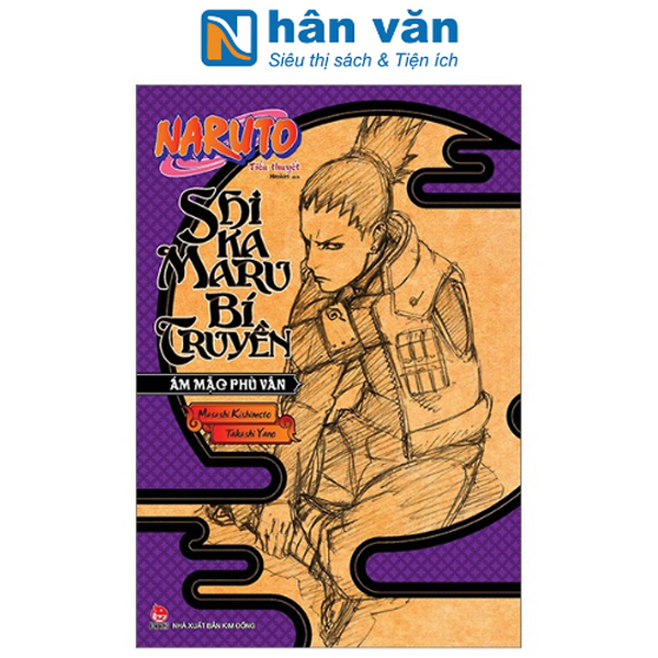 Tiểu Thuyết Naruto - Shikamaru Bí Truyền: Ám Mặc Phù Vân