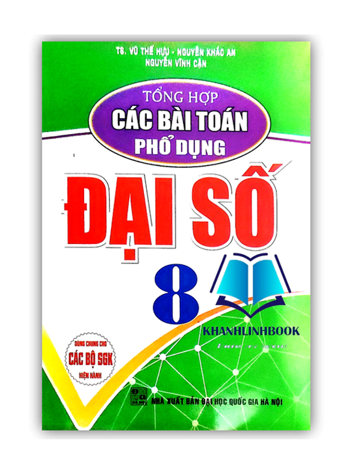 Sách - Tổng Hợp Các Bài Toán Phổ Dụng Đại Số 8
