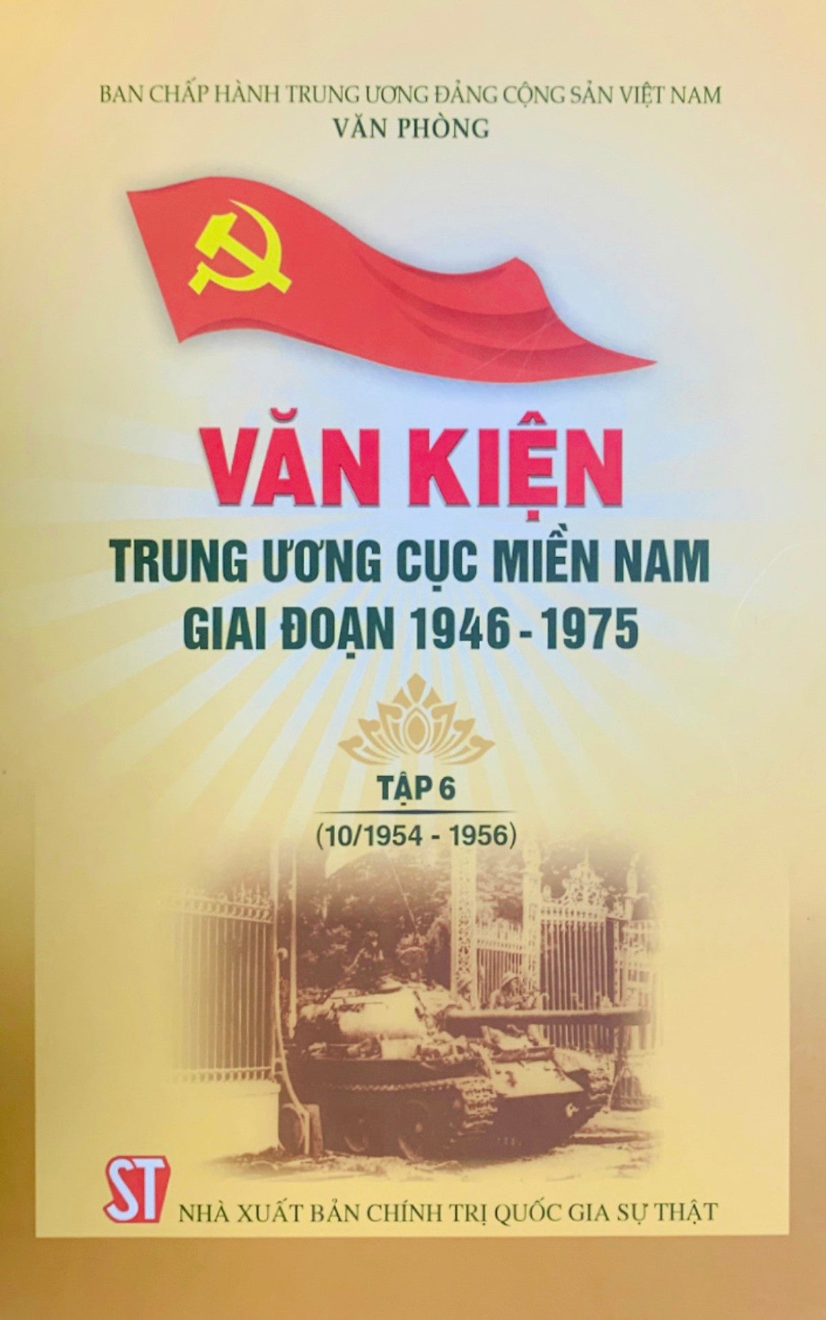 Văn Trung Ương Cục Miền Nam Giai Đoạn 1946 – 1975, Tập 6 (10/1954 – 1956)