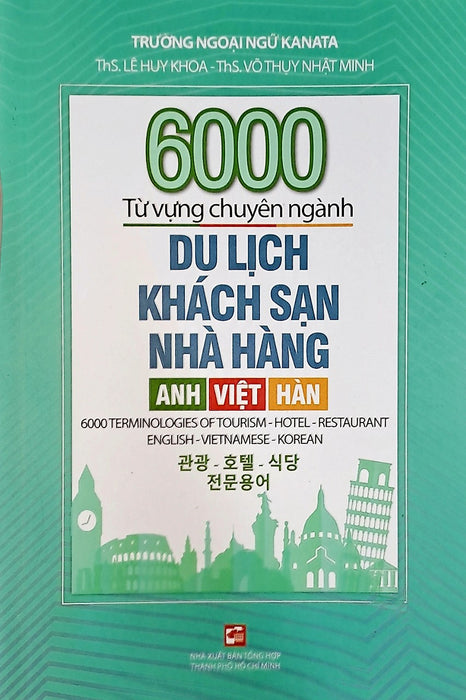 6000 Từ Vựng Chuyên Ngành Du Lịch Khách Sạn Nhà Hàng (Anh - Việt - Hàn)