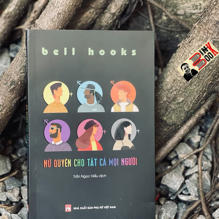 Nữ Quyền Cho Tất Cả Mọi Người (Bell Hooks) -