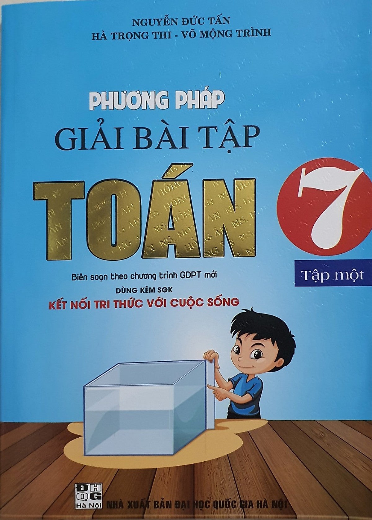 Sách -Phương Pháp Giải Bài Tập Toán 7 Tập 1 (Dùng Kèm Sgk Kết Nối Tri Thức Với Cuộc Sống)Ha-Mk