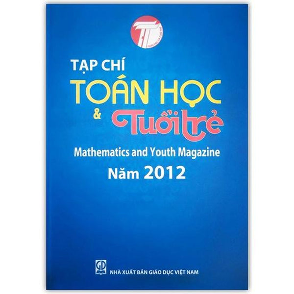 Sách - Tạp Chí Toán Học Và Tuổi Trẻ Năm 2012 - Mathematics And Youth Magazine