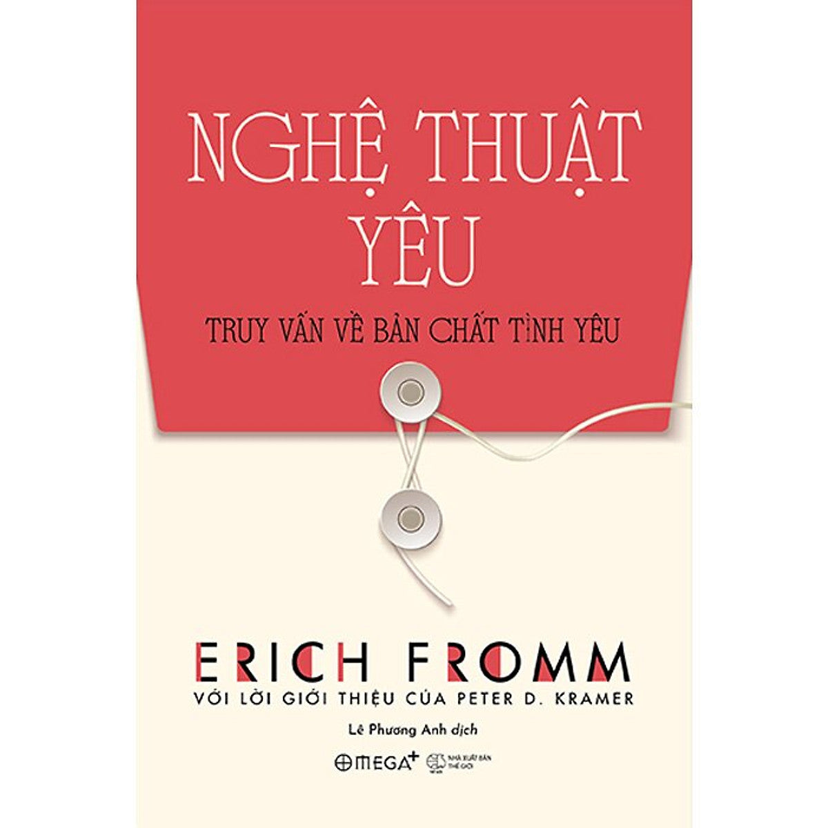 Nghệ Thuật Yêu - The Art Of Loving - Tái Bản 2023