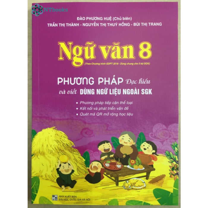 Sách Ngữ Văn 8 - Phương Pháp Đọc Hiểu Và Viết (Dùng Ngữ Liệu Ngoài Sgk)