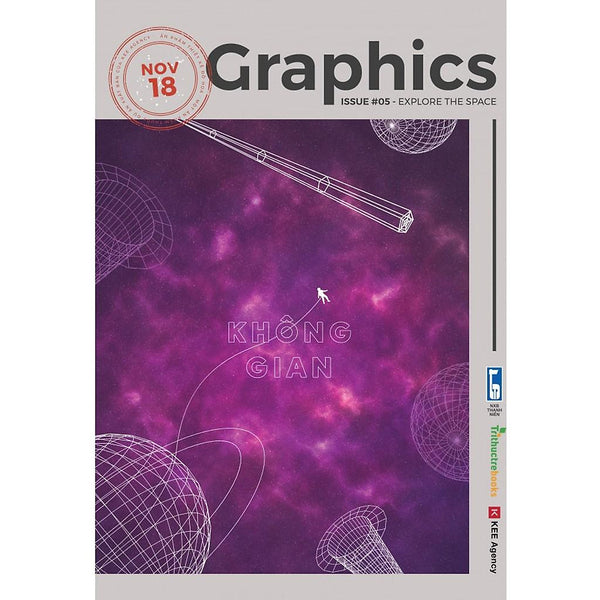 Graphics Issue 05 : Exlore The Space (Thiết Kế Đồ Họa)