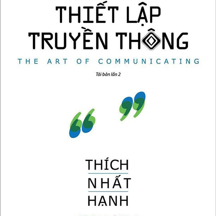 Sách Nghệ Thuật Thiết Lập Truyền Thông (Tái Bản Năm 2021)