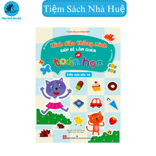 Sách Hình Dán Thông Minh Giúp Bé Làm Quen Với Toán Học - Mèo Con Câu Cá - Dành Cho Bé Từ 2-6 Tuổi - Đinh Tị