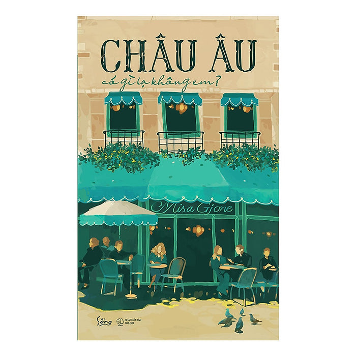 Châu Âu Có Gì Lạ Không Em? - Tặng Kèm Sổ Tay