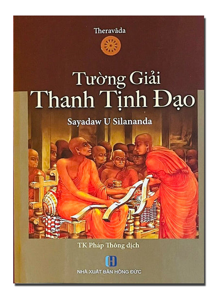 Tường Giải Thanh Tịnh Đạo- Tập 1