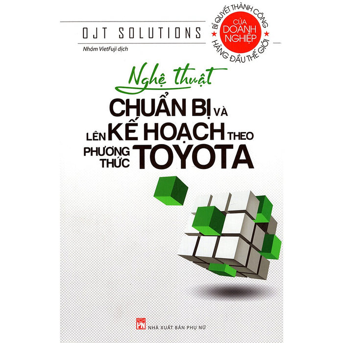 Sách - Nghệ Thuật Chuẩn Bị Và Lên Kế Hoạch Theo Phương Thức Toyota(Mk)