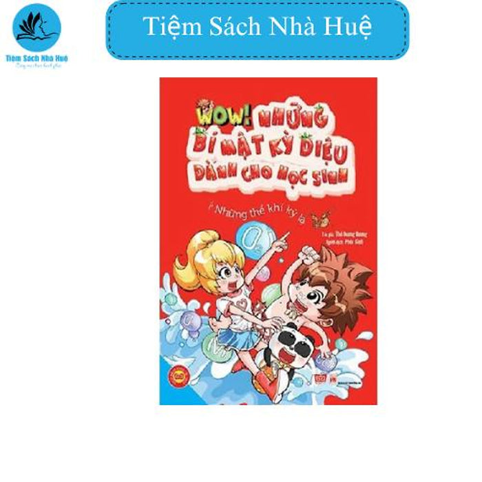 Sách Wow! - Những Bí Mật Kỳ Diệu Dành Cho Học Sinh - Những Thể Khí Kỳ Lạ, Thiếu Nhi, Đinh Tị