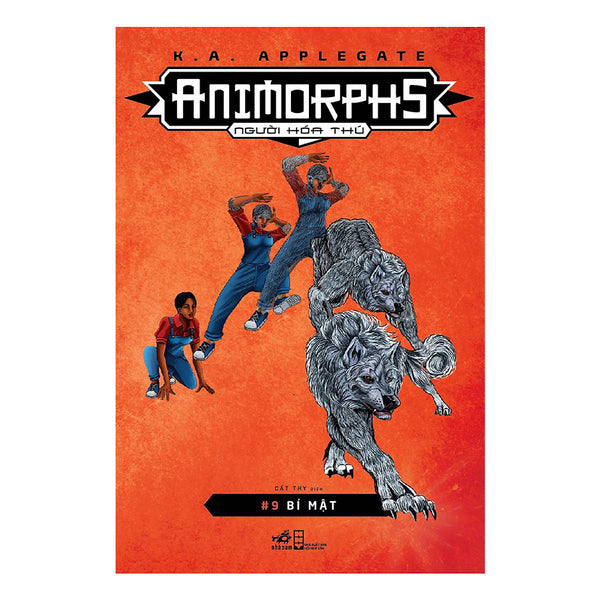 Animorphs - Người Hóa Thú - Tập 9 - Bí Mật