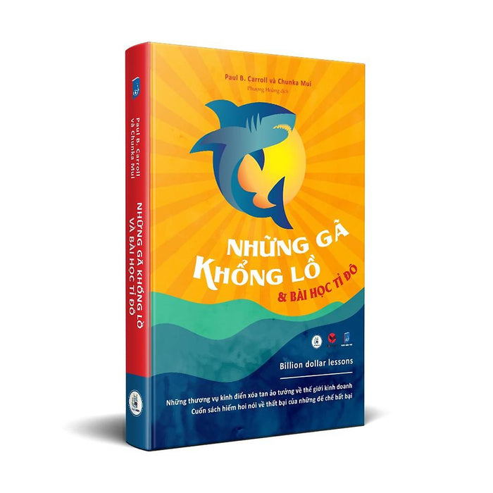 Những Gã Khổng Lồ Và Bài Học Tỉ Đô - Paul B.Carroll