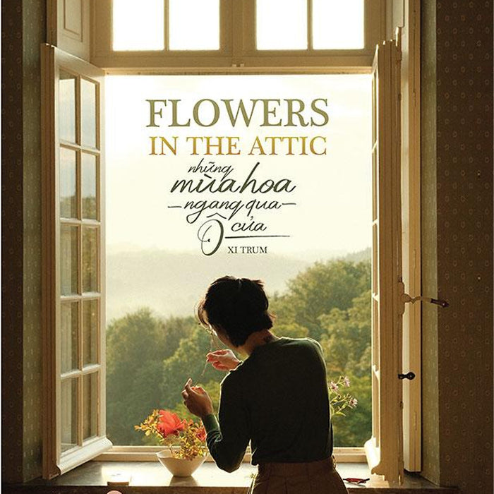 Flowers In The Attic - Những Mùa Hoa Ngang Qua Ô Cửa