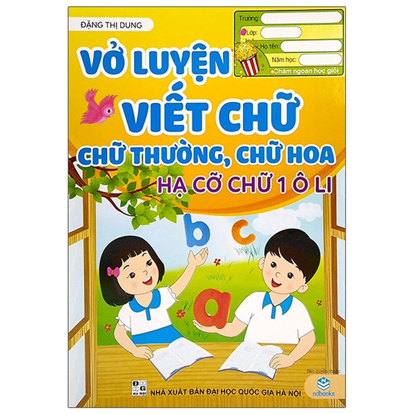 Vở Luyện Viết Chữ - Chữ Thường Chữ Hoa - Hạ Cỡ Chữ 1 Ô Li