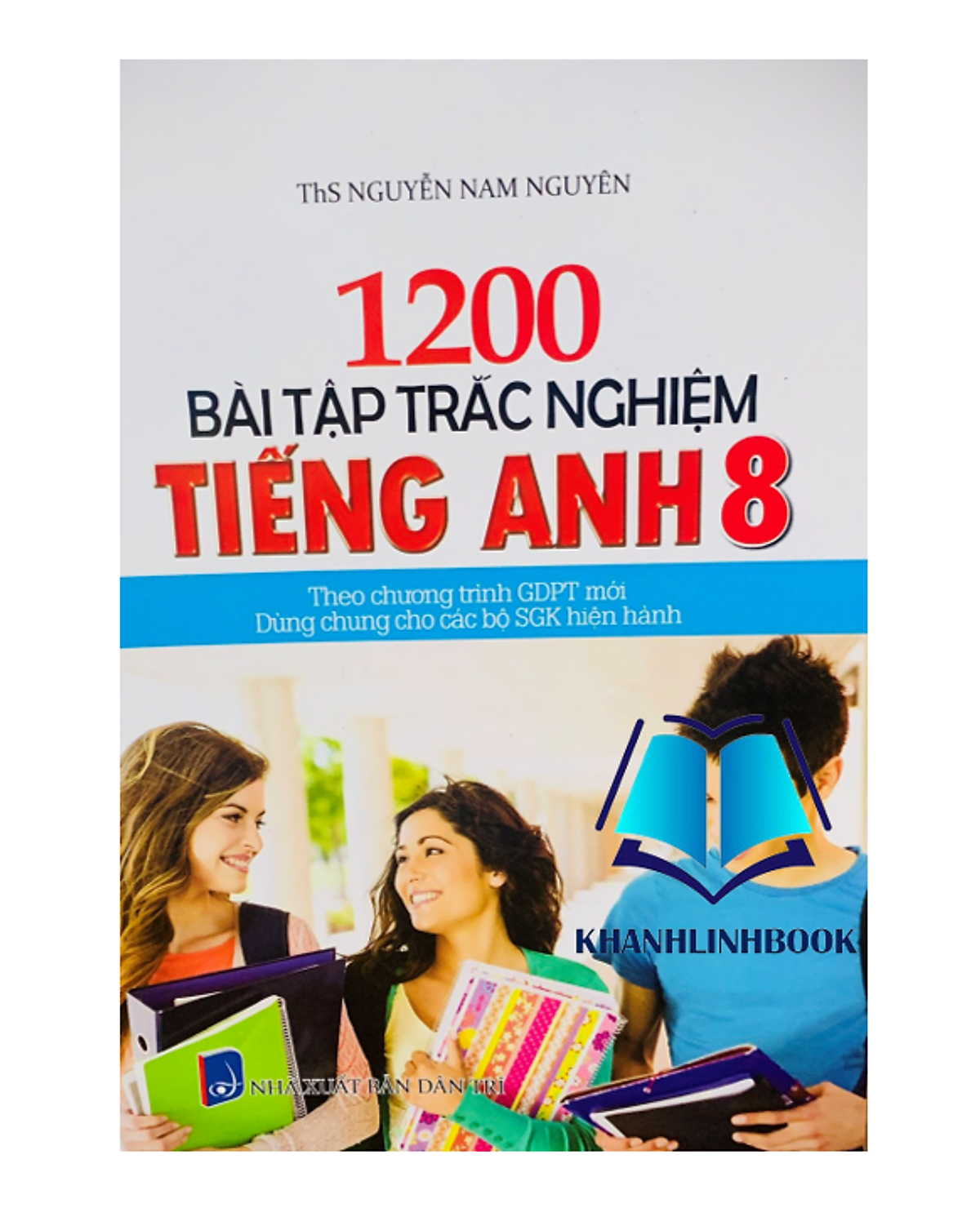 Sách - 1200 Bài Tập Trắc Nghiệm Tiếng Anh 8 ( Theo Chương Trình Gdpt Mới )