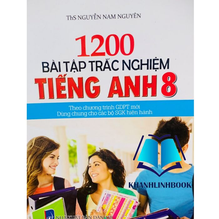 Sách - 1200 Bài Tập Trắc Nghiệm Tiếng Anh 8 ( Theo Chương Trình Gdpt Mới )