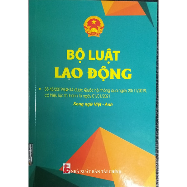 Bộ Luật Lao Động  Có Hiệu Lực Thi Hành Từ 01/01/2021 ( Song Ngữ Việt -Anh)