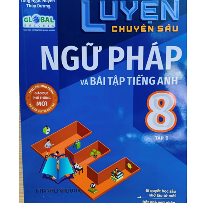 Sách - Luyện Chuyên Sâu Ngữ Pháp Và Bài Tập Tiếng Anh 8 - Tập 1 (Mg)