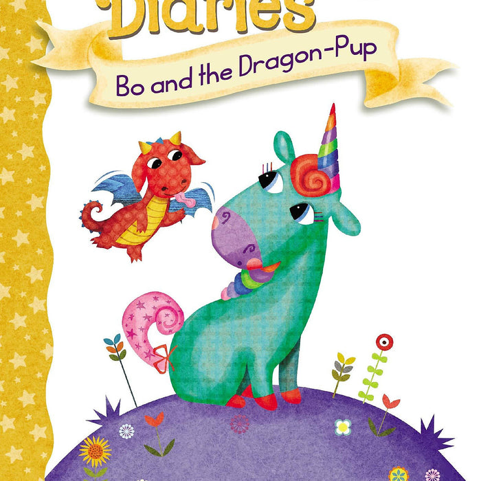 Unicorn Diaries #2: Bo And The Dragon-Pup