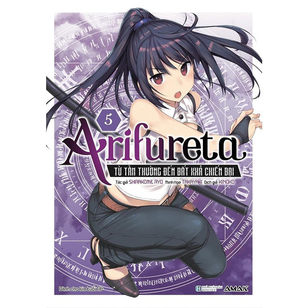 Sách Arifureta - Tập 5 - Từ Tầm Thường Đến Bất Khả Chiến Bại - Tặng Kèm Bookmark - Light Novel - Amak