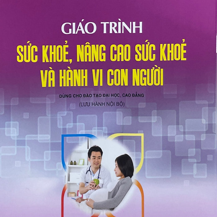 Giáo Trình Sức Khỏe , Nâng Cao Sức Khỏe Và Hành Vi Con Người