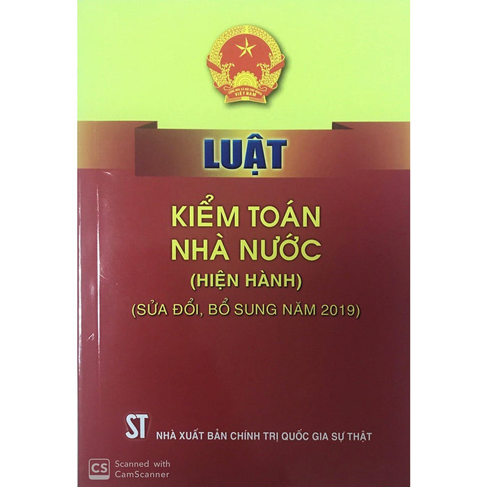 Sách Luật Kiểm Toán Nhà Nước Hiện Hành (Sửa Đổi Bổ Sung Năm 2019)