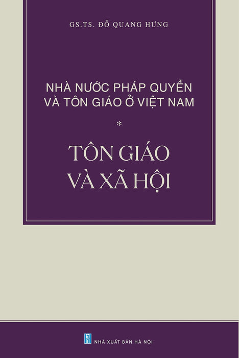 Nhà Nước Pháp Quyền Và Tôn Giáo Ở Việt Nam - Tôn Giáo Và Xã Hội