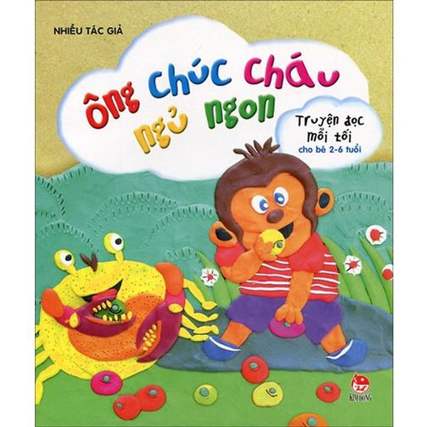 Ông Chúc Cháu Ngủ Ngon - Truyện Đọc Mỗi Tối Cho Bé 2-6 Tuổi - Bản Quyền