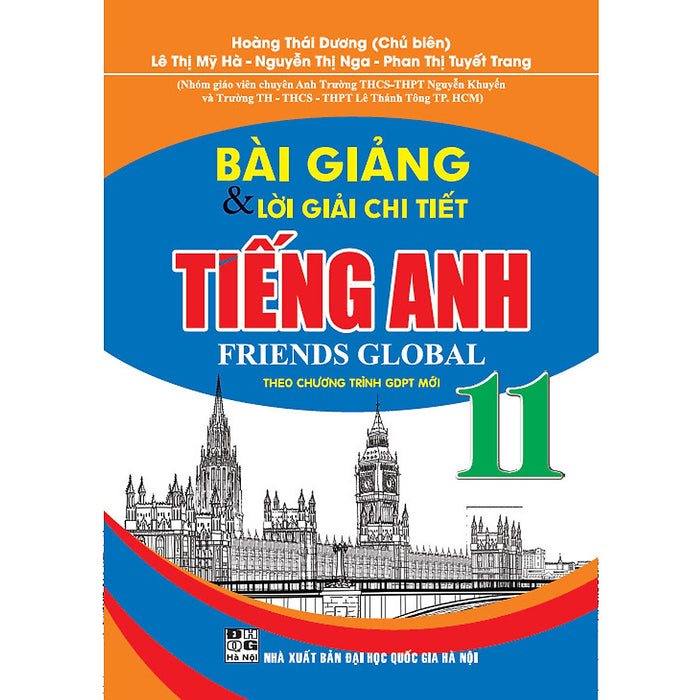 Sách-Bài Giảng Và Lời Giải Chi Tiết Tiếng Anh 11 - Friends Global-Ha-Mk