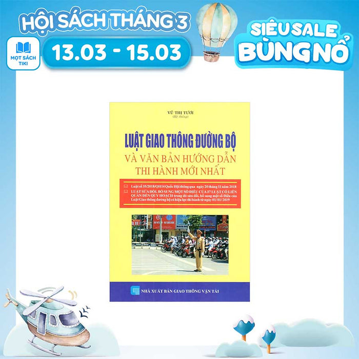 Luật Giao Thông Đường Bộ Và Văn Bản Hướng Dẫn Thi Hành Mới Nhất