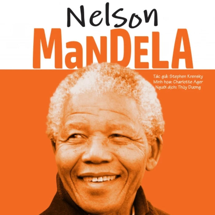 Truyện Kể Danh Nhân Truyền Cảm Hứng - Nelson Mandela_Dti