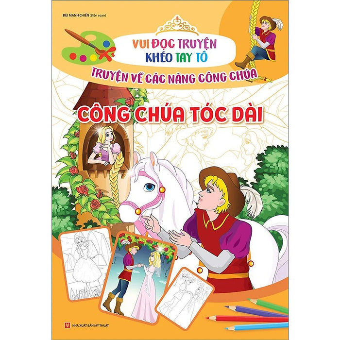 Vui Đọc Truyện, Khéo Tay Tô - Truyện Cổ Tích Về Các Nàng Công Chúa: Công Chúa Tóc Dài B20