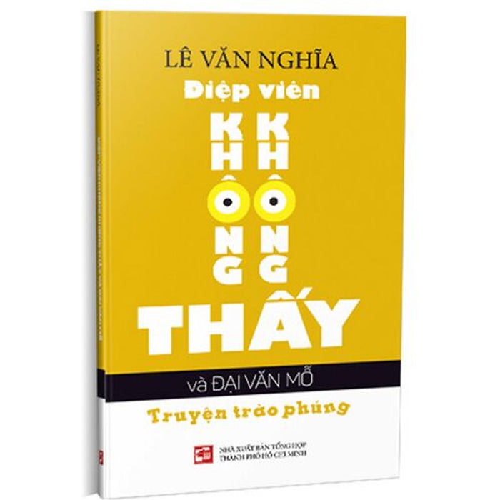 Điệp Viên Không Không Thấy Và Đại Văn Mỗ