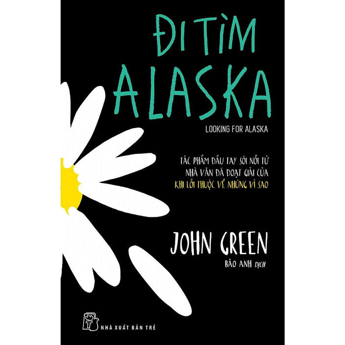 Đi Tìm Alaska  - Bản Quyền